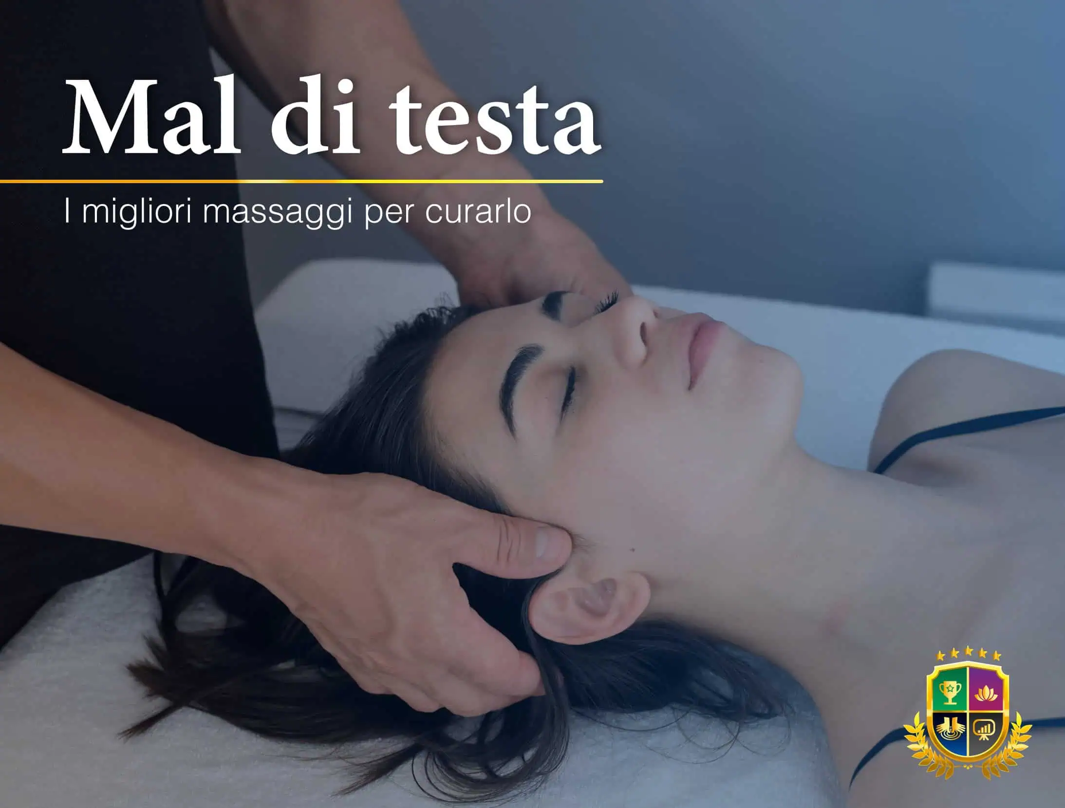 Mal di testa: i migliori massaggi per trattarlo